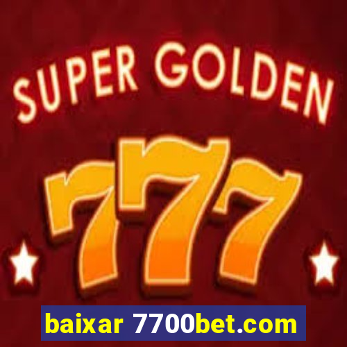 baixar 7700bet.com